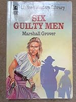 Six Guilty Men 0708968589 Book Cover