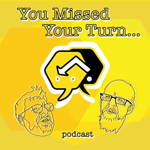 Page de couverture de You Missed Your Turn…