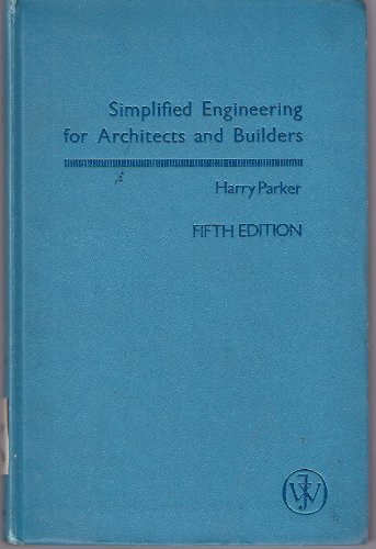 Simplified engineering for architects and builders 0471662011 Book Cover