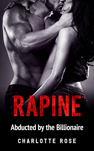 Rapine: Abducted by the Billionaire (The Trophy Wife Book 1) (English Edition