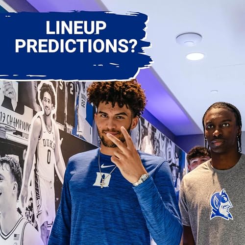 EXCLUSIVE: CBS Sports SHOCKS Blue Devils Nation with Lineup Prediction | Is Duke UNDERRATED at #9? cover art