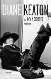 Ahora y siempre / Then Again: Memorias / Memoirs by Diane Keaton (2011-11-06)