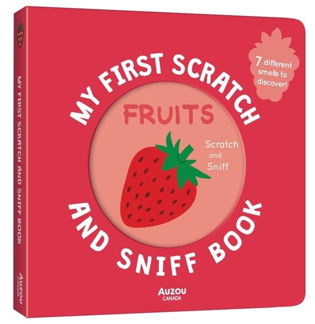 My First Scratch and Sniff Book Fruits: Calmet, Ivan