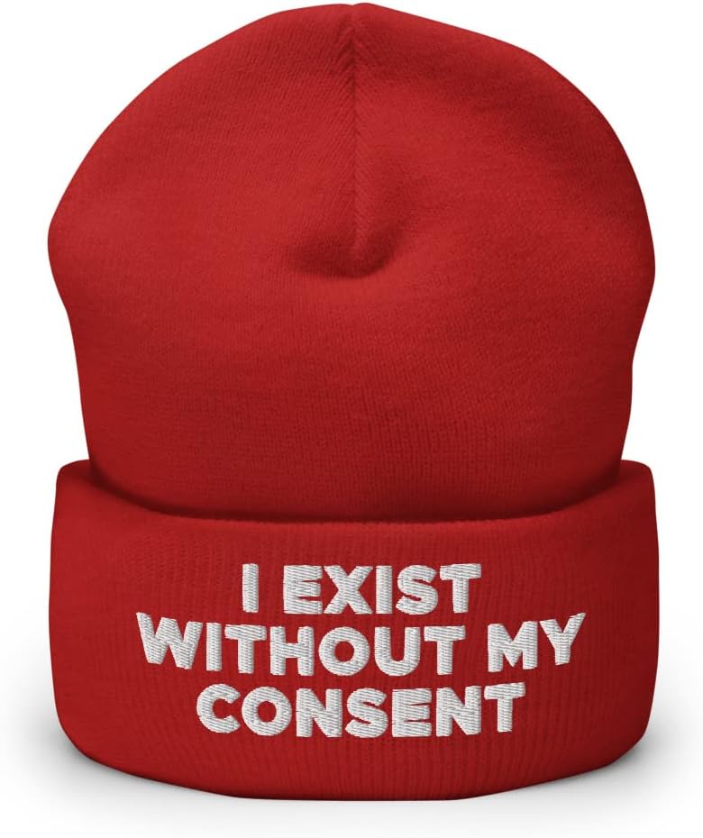 Hogue WS LLCI Exist Without My Consent Hat (Embroidered Cuffed Beanie)