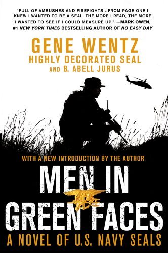 Men in Green Faces: A Novel of U.S. Navy SEALs by Gene Wentz B. Abell Jurus(2012-11-13) Unknown Binding