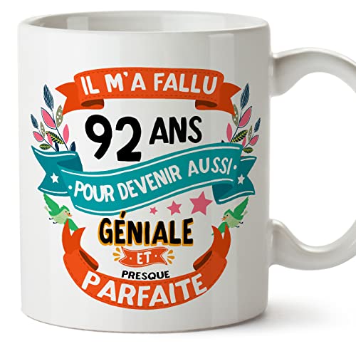 MUGFFINS Tazas 92 Cumpleaños - En Francés - Il m'a fallu 92 ans pour devenir aussi geniale - 11 oz - Regalo original y divertido