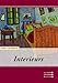 Produktbild Interieurs: Möbel u. Innenräume aus 5 Jahrhunderten. Berühmte Maler von Dürer bis van Gogh lassen Gegenstände sprechen (Kunst für Kenner)