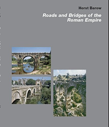 Roads and Bridges of the Roman Empire