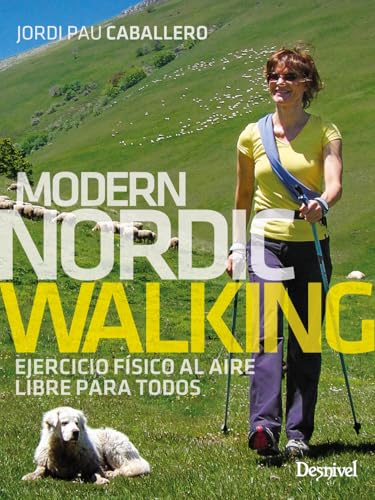 Modern Nordic Walking: Ejercicio físico al aire libre para todos