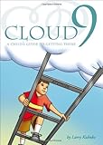  Cloud 9: A Child\'s Guide to Getting There