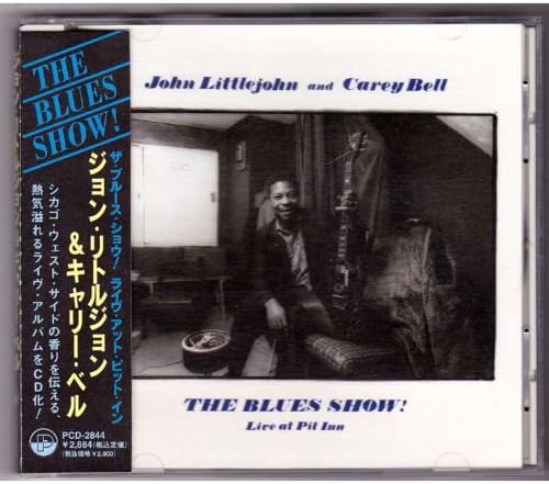 CAREY BELL JOHN LITTLEJOHN - The Blues Show! Live At Pit Inn - CD