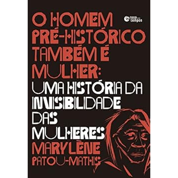 Capa do livro O home pré-histórico também é mulher