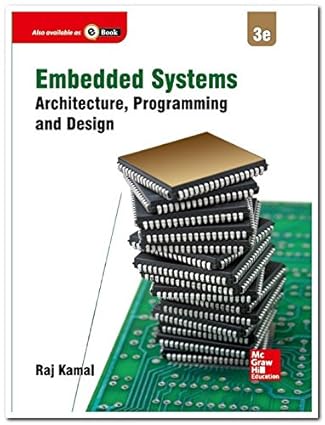 Embedded Systems- Architecture, Programming and Design | 3rd Edition ...