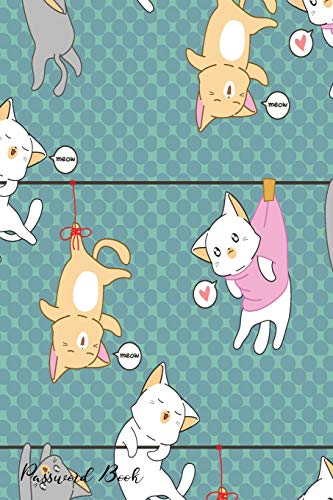 Password Book: Include Alphabetical Index With Hunging Meow Cats Pattern Cover