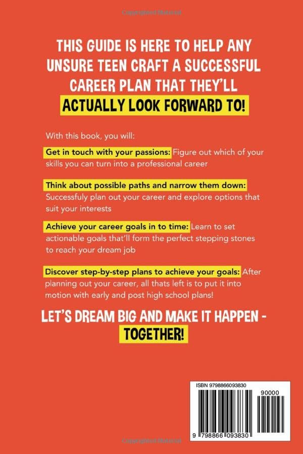 Dream it, Achieve it! Career Planning for Teens: Navigate the Journey of Self-Discovery, Skill-Development and Explore Unconventional Avenues for a Fulfilling Future (Self-Help Books for Teens) - Image 2