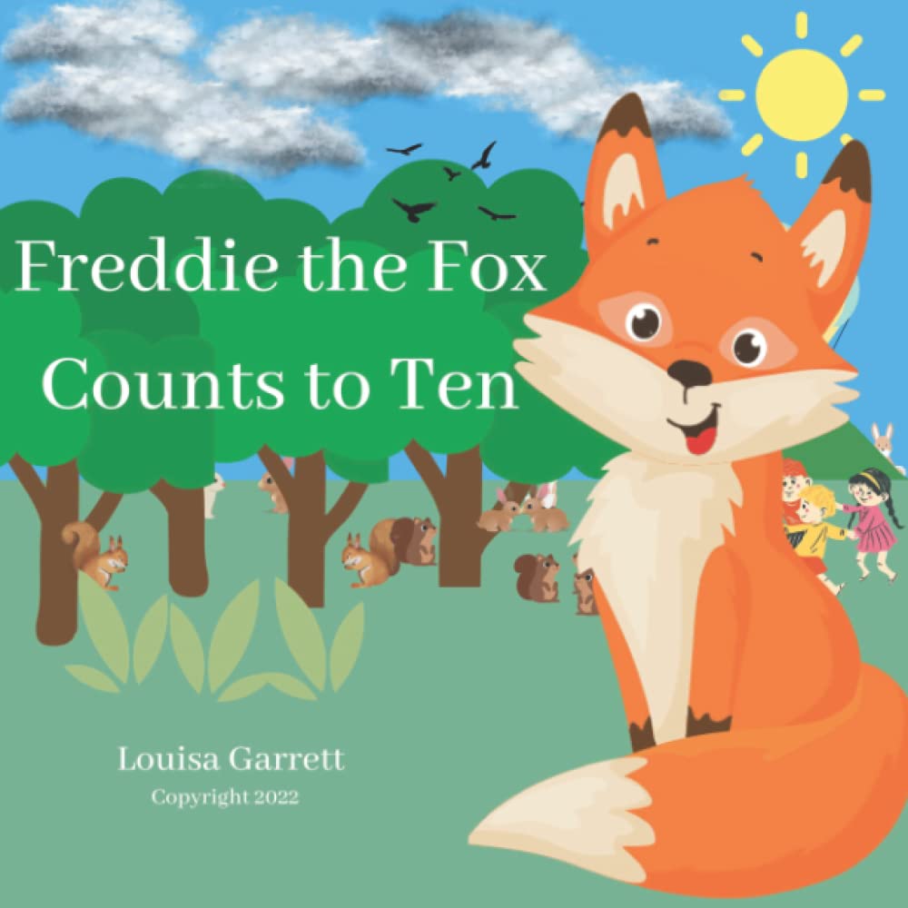 Freddie the Fox Counts to Ten: Help your child learn to write and count numbers from 1 to 10