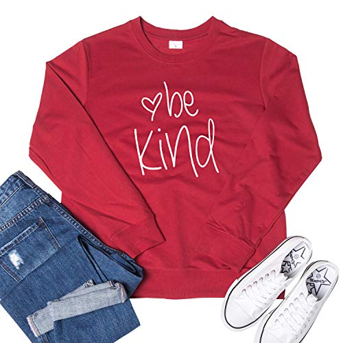 Women Be Kind Sweatshirt Cute Graphic Tees Blessed Shirt Inspirational Long Sleeve Tops Blouse Pullover (Long Sleeve Wine, L)