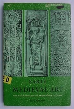 Paperback Early Medieval Art - with Illustrations from the British Museum and British Library Collections Book