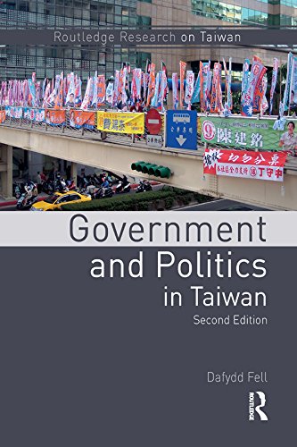 Government and Politics in Taiwan (Routledge Research on Taiwan Series Book 8)