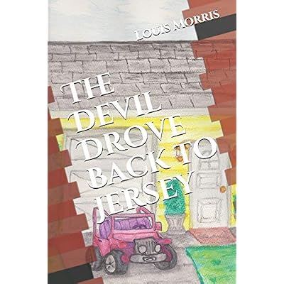 The Devil Drove Back to Jersey