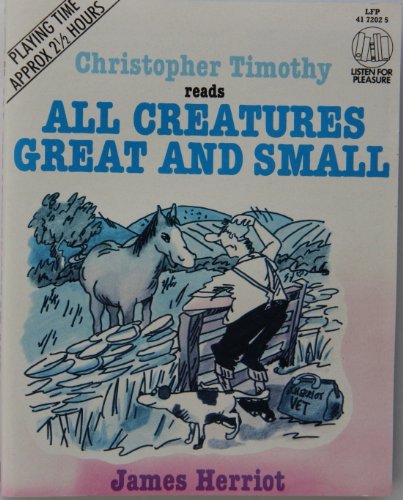 All Creatures Great and Small All Creatures Great and Small