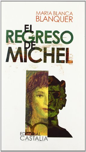 El regreso de Michel. (ALBATROS)
