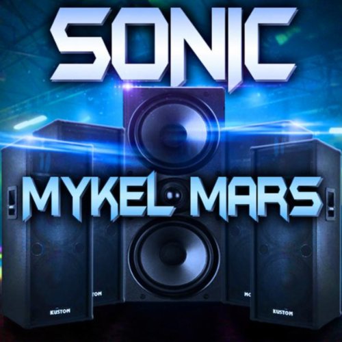 Play Sonic by Mykel Mars on Amazon Music