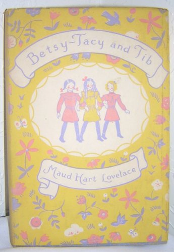 Betsy-Tacy and Tib B0007DXZ4I Book Cover