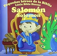 Salomón Serie: Pequeños Héroes De La Biblia/Bilingue 1909897337 Book Cover