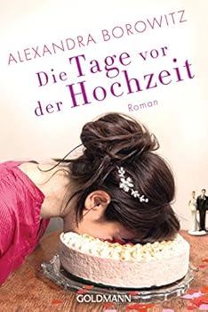Paperback Die Tage vor der Hochzeit: Roman [German] Book