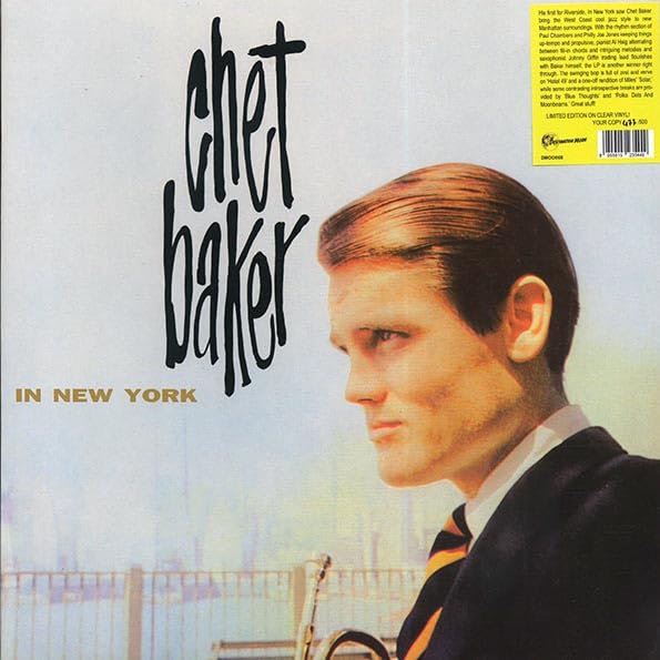 CHET BAKER IN NEW YORK - NEW SEALED NUMBERED LTD EDITION CLEAR