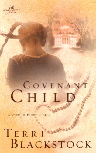 Covenant Child A Story of Promises Kept B008MZQ1KS Book Cover