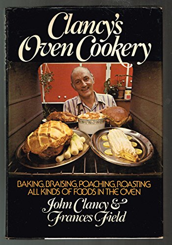 Clancy's Oven Cookery 0385281471 Book Cover