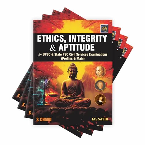 Image of Ethics, Integrity & Aptitude for UPSC & State PSC Civil Services Examinations | UPSC Prelims & Mains Exam | IAS Sathi - S Chand Exams Book Edition 2024