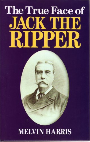 True Face of Jack the Ripper 1860199151 Book Cover