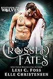  Crossed Fates: A Standalone Shifter Romance (English Edition)