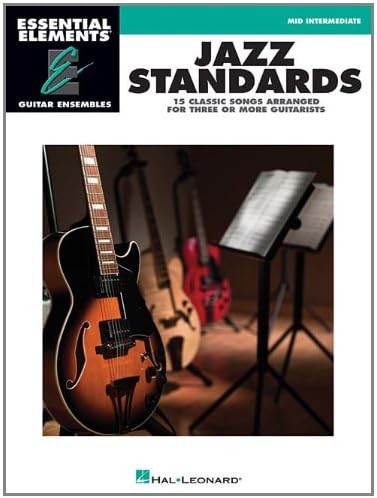 Jazz Standards: Essential Elements Guitar Ensembles Mid-Intermediate Level