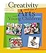Creativity and the Arts with Young Children