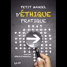 Download Petit manuel déthique pratique. Comment faire pour bien faire ? PDF