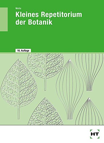 Kleines Repetitorium der Botanik