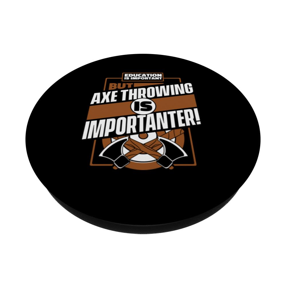 Education Is Important But Axe Throwing Is Importanter Game PopSockets Swappable PopGrip, Black - Image 2
