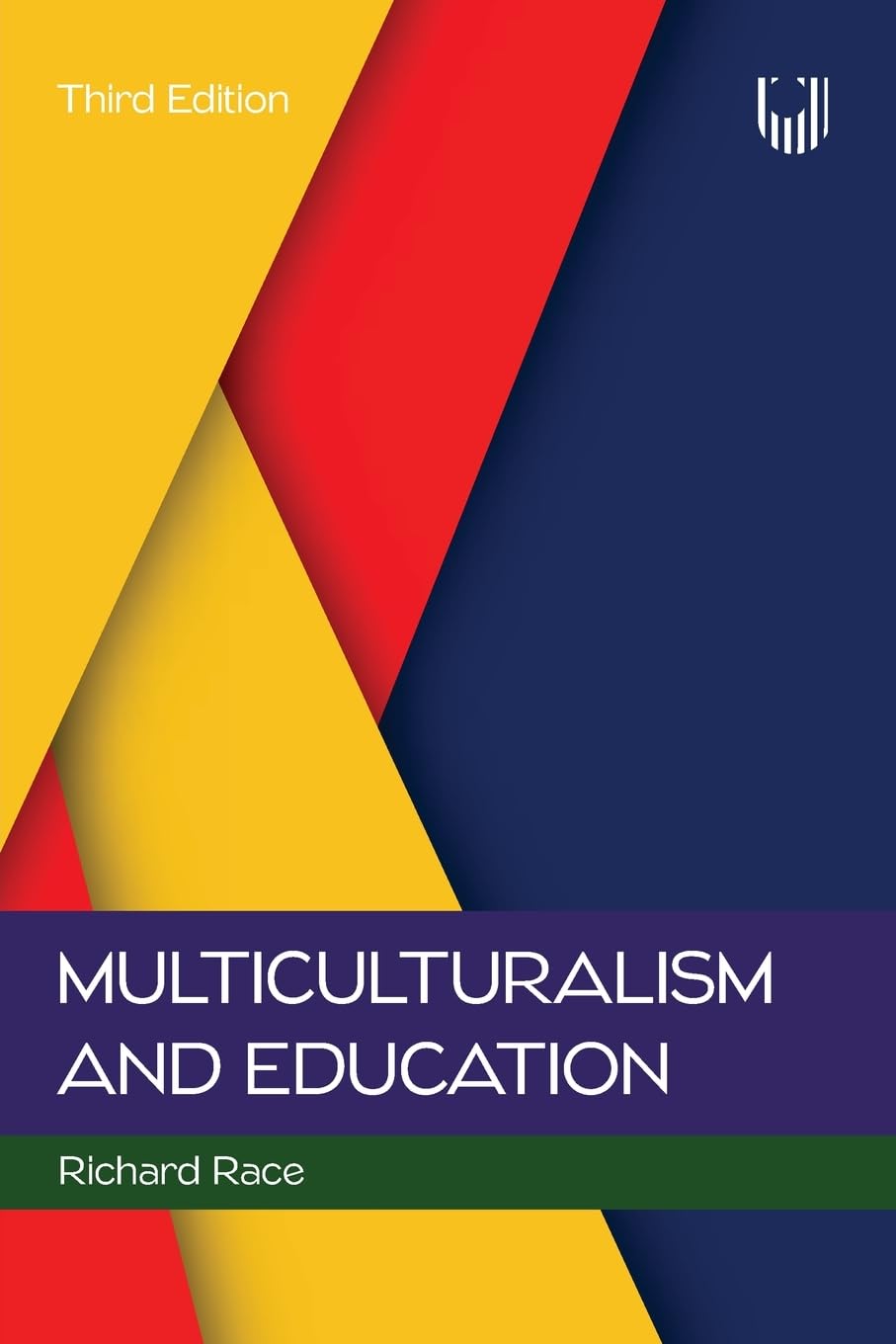 Multiculturalism and Education 3e by Richard Race PAPERBACK 9780335249619