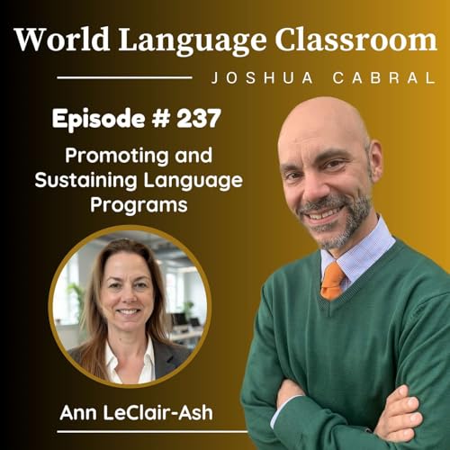 Promoting and Sustaining Language Programs with Ann Leclair Ash