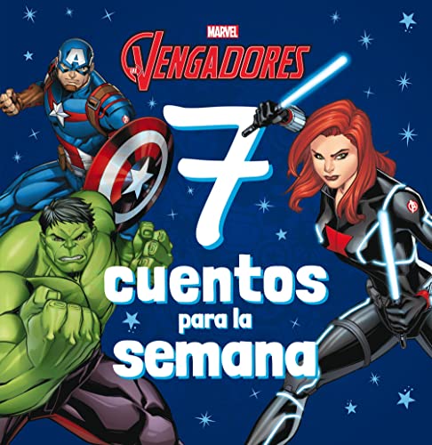 Los Vengadores. 7 cuentos para la semana: Recopilatorio de cuentos (Marvel. Los Vengadores)
