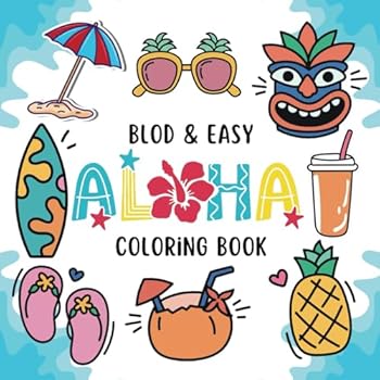 Paperback Aloha Bold and Easy Coloring Book: Creations Inspired by the Spirit of Hawaii Book