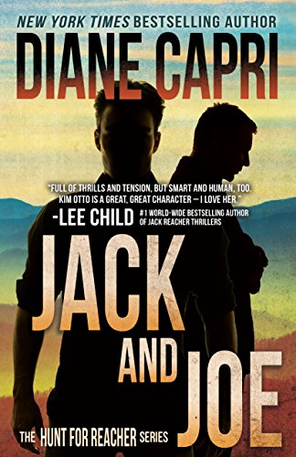 Jack and Joe: Hunting Lee Child's Jack Reacher (The Hunt for Jack Reacher Series Book 6)