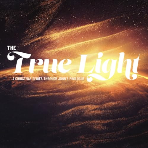 The Word At The Beginning | The True Light Podcast Por  arte de portada