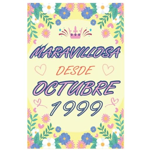 CUADERNO, MARAVILLOSA DESDE OCTUBRE 1999: Regalo de 23 cumpleaños para mujeres y hombres, ideas de 23 cumpleaños... un cumpleaños... divertido, ... regalo de 23 cumpleaños para él/ella.