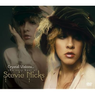 Crystal Visions: the Best of Stevie Nicks/+DVD