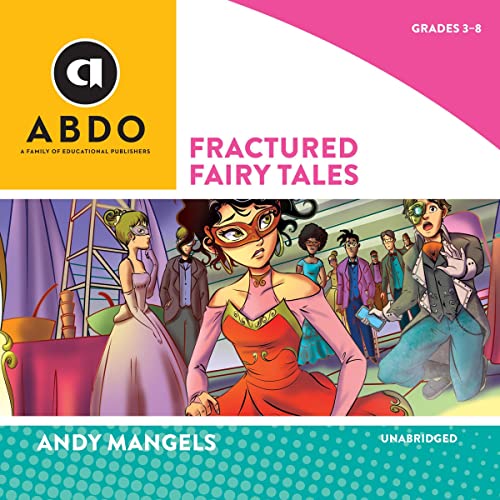 Fractured Fairy Tales by Andy Mangels episode artwork